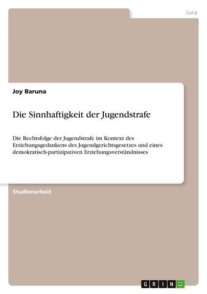 Produktbild: Die Sinnhaftigkeit der Jugendstrafe