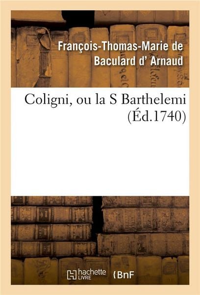Produktbild: Coligni, Ou La St. Barthelemi