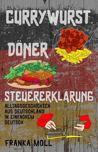 Produktbild: Currywurst, D&ouml;ner, Steuererkl&auml;rung