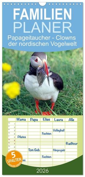 Familienplaner 2026 - Papageitaucher - Clowns der nordischen Vogelwelt mit 5 Spalten (Wandkalender, 21 x 45 cm) CALVENDO
