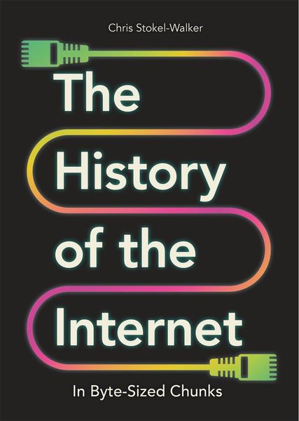 Produktbild: History of the Internet in Byte-Sized Chunks