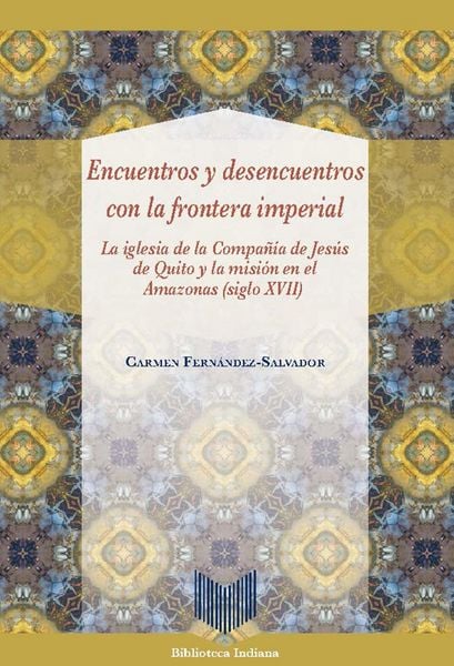 Produktbild: Encuentros y desencuentros con la frontera imperial