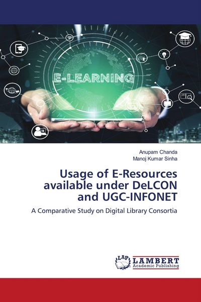 Produktbild: Usage of E-Resources available under DeLCON and UGC-INFONET