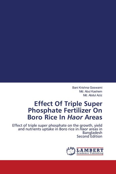 Produktbild: Effect Of Triple Super Phosphate Fertilizer On Boro Rice In Haor Areas