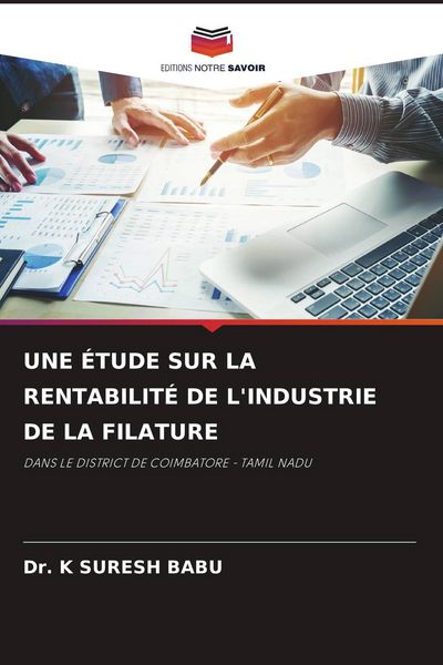 Produktbild: Une &Eacute;tude Sur La Rentabilit&eacute; De L'industrie De La Filature