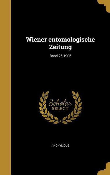 Produktbild: Wiener entomologische Zeitung; Band 25 1906