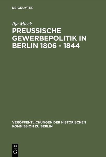 Produktbild: Preussische Gewerbepolitik in Berlin 1806 &ndash; 1844