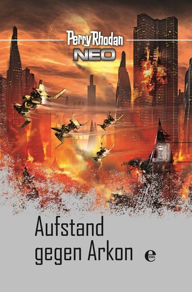 Produktbild: Perry Rhodan Neo 17: Aufstand gegen Arkon
