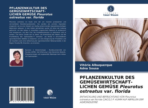 Pflanzenkultur des Gemüsewirtschaft- Lichen Gemüse Pleurotus Ostreatus Var. Florida, Taschenbuch von Vitória Albuquerque , Adna Sousa, Verlag Unser