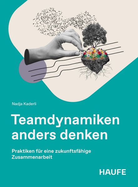 Produktbild: Teamdynamiken anders denken