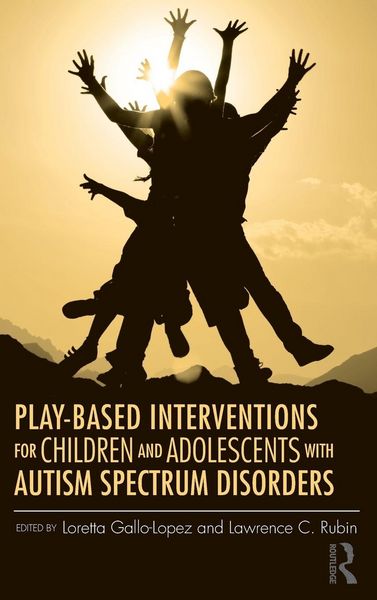 Produktbild: Play-Based Interventions for Children and Adolescents with Autism Spectrum Disorders