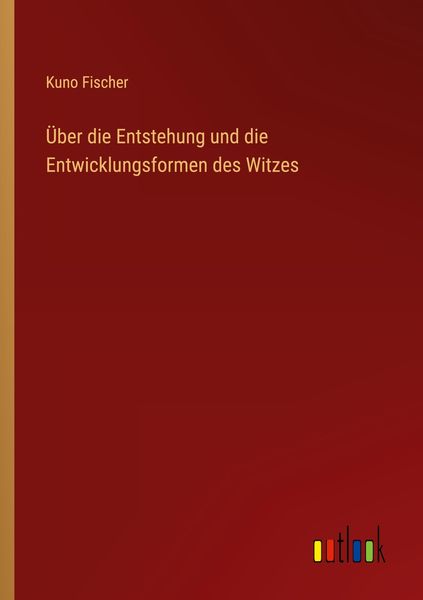 Produktbild: &Uuml;ber die Entstehung und die Entwicklungsformen des Witzes