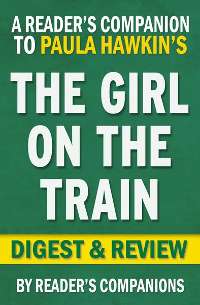 Produktbild: The Girl on the Train by Paula Hawkins | Digest & Review