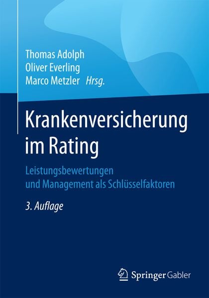 Krankenversicherung im Rating, Taschenbuch von , Betriebswirtschaftlicher Verlag Gabler, 9783834947529
