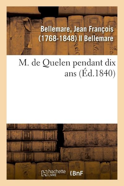 Produktbild: M. de Quelen pendant dix ans