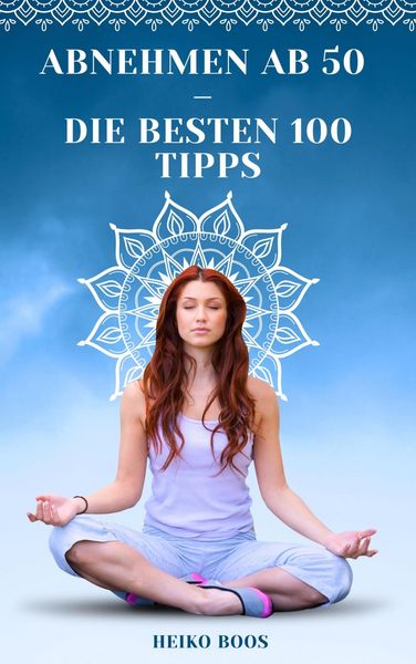 Produktbild: Abnehmen ab 50 - die besten 100 Tipps