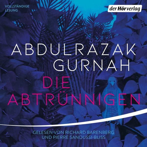 Die Abtrünnigen - Abdulrazak Gurnah, Audio, 9783844546903