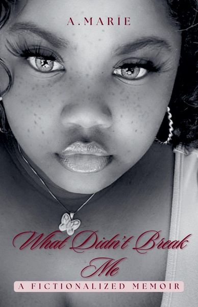 Produktbild: What Didn't Break Me
