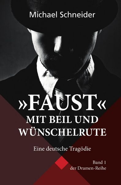 Produktbild: Dramenreihe / "Faust" mit Beil und W&uuml;nschelrute