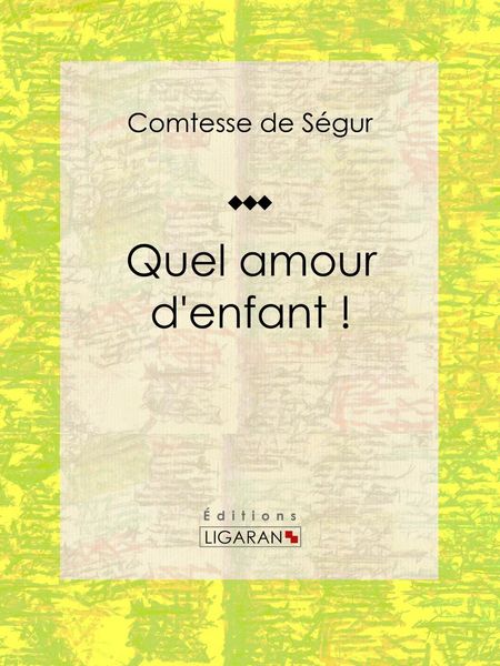 Produktbild: Quel amour d'enfant !