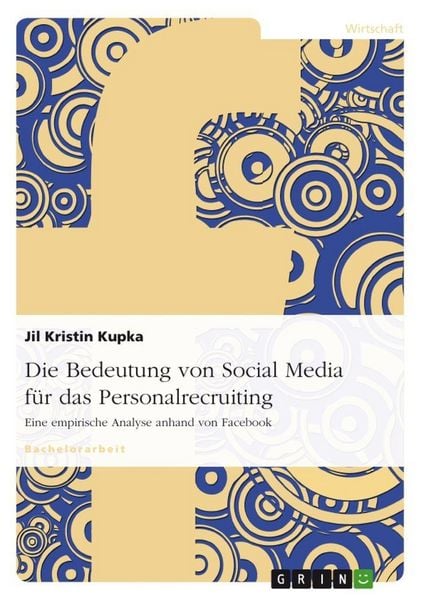 Produktbild: Die Bedeutung von Social Media f&uuml;r das Personalrecruiting