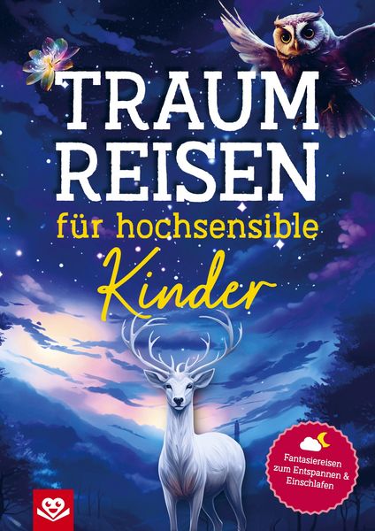 Produktbild: Traumreisen f&uuml;r hochsensible Kinder