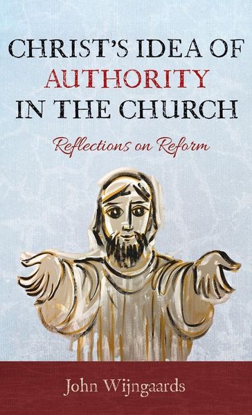 Produktbild: Christ's Idea of Authority in the Church