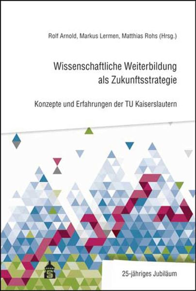 Produktbild: Wissenschaftliche Weiterbildung als Zukunftsstrategie
