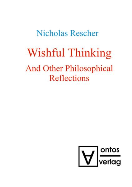 Produktbild: Wishful Thinking And Other Philosophical Reflections