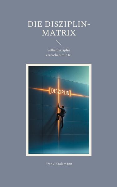 Produktbild: Die Disziplin-Matrix