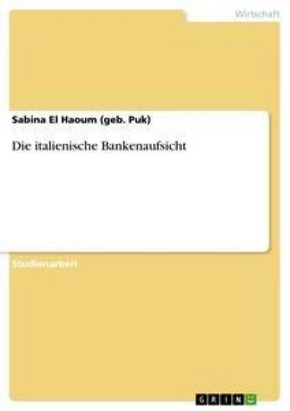 Produktbild: Die italienische Bankenaufsicht