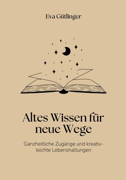 Produktbild: Altes Wissen f&uuml;r neue Wege