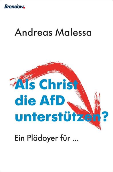 Produktbild: Als Christ die AfD unterst&uuml;tzen?
