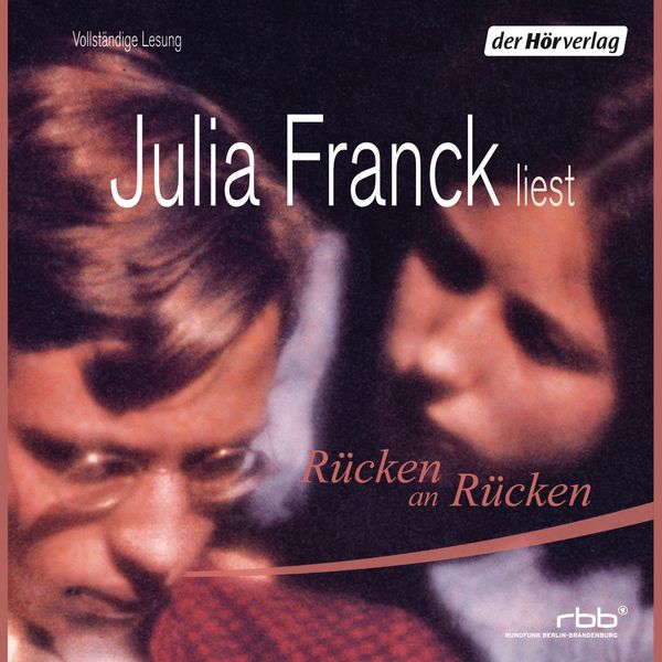 Rücken an Rücken - Julia Franck, Audio, 9783844508154