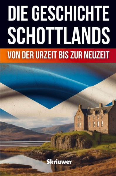 Produktbild: Die Geschichte Schottlands