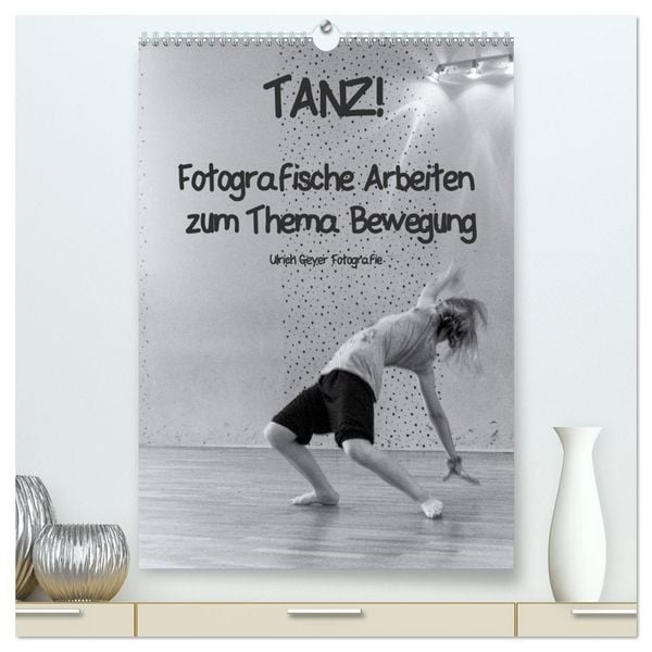 Produktbild: TANZ! (hochwertiger Premium Wandkalender 2026 DIN A2 hoch), Kunstdruck in Hochglanz