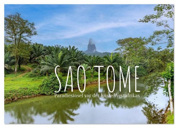 Sao Tome. Paradiesinsel vor der Küste Westafrikas (Wandkalender 2026 DIN A2 quer), CALVENDO Monatskalender