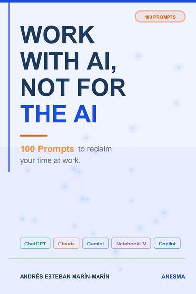 Produktbild: Work with AI, not for AI. 100 prompts to reclaim your time