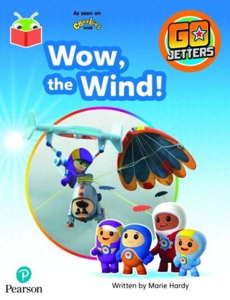 Produktbild: Bug Club Independent Phase 4 Unit 12: Go Jetters: Wow, the Wind!