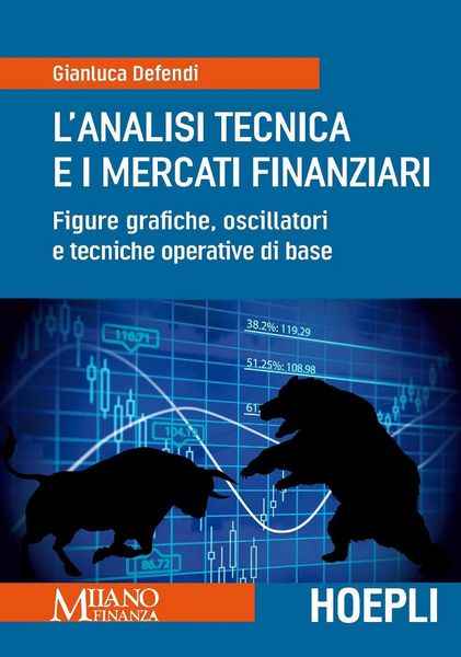 Produktbild: L' analisi tecnica e i mercati finanziari. Figure grafiche, oscillatori e tecniche operative di base