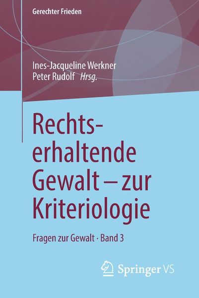 Produktbild: Rechtserhaltende Gewalt - zur Kriteriologie