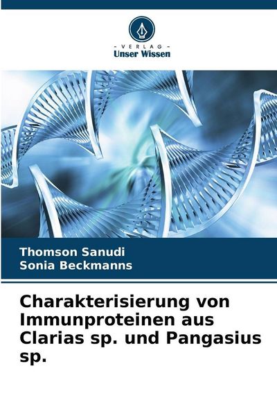 Produktbild: Charakterisierung von Immunproteinen aus Clarias sp. und Pangasius sp.