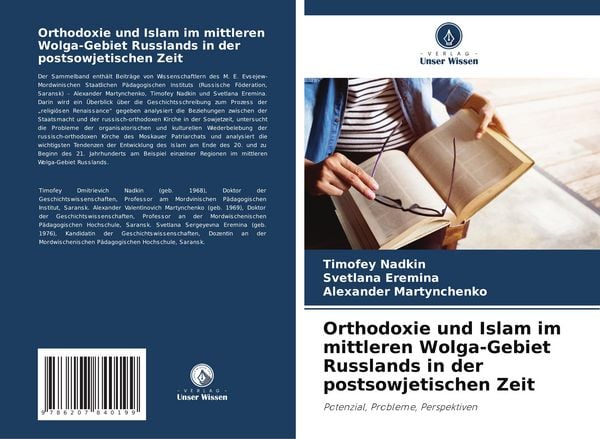 Orthodoxie und Islam im mittleren Wolga-Gebiet Russlands in der postsowjetischen Zeit, Taschenbuch von Timofey Nadkin , Svetlana Eremina , Alexander