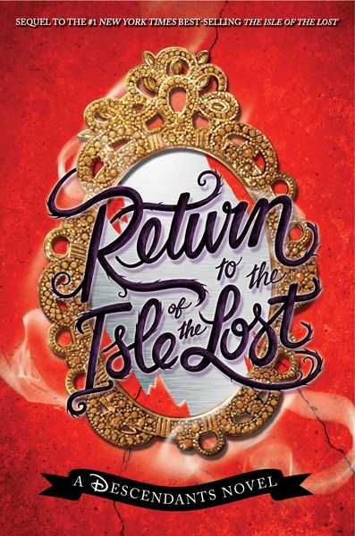 Produktbild: Return to the Isle of the Lost-A Descendants Novel, Book 2