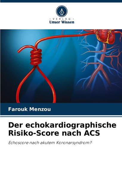 Produktbild: Der echokardiographische Risiko-Score nach ACS