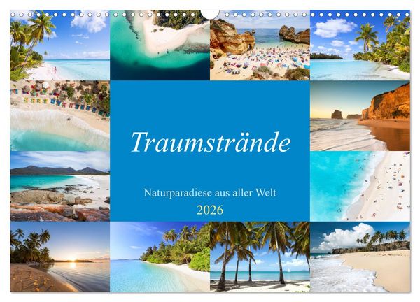 Produktbild: Traumstr&auml;nde - Naturparadiese aus aller Welt (Wandkalender 2026 DIN A3 quer), CALVENDO Monatskalender