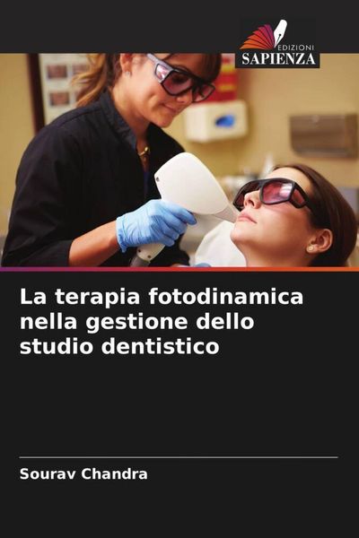 Produktbild: La terapia fotodinamica nella gestione dello studio dentistico