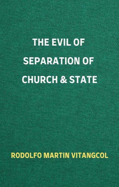Produktbild: The Evil of Separation of Church & State