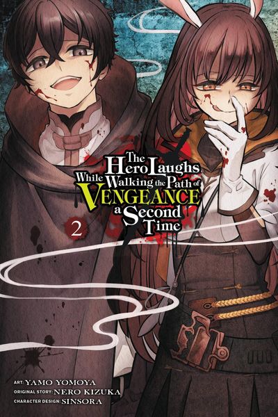 Produktbild: The Hero Laughs While Walking the Path of Vengeance a Second Time, Vol. 2 (manga)