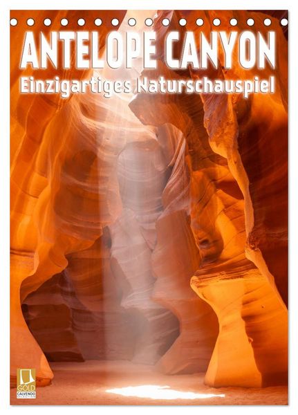 Produktbild: Antelope Canyon &ndash; Einzigartiges Naturschauspiel (Tischkalender 2026 DIN A5 hoch), CALVENDO Monatskalender